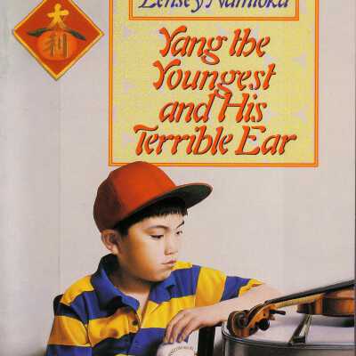 Yang The Youngest And His Terrible Ear