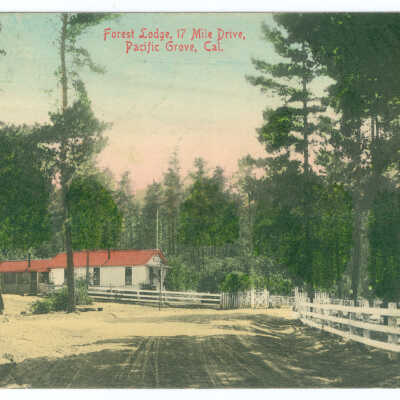 Postcard, Pacific Grove, Forest Lodge, 17 Mile Drive, Pacific Grove, Cal.