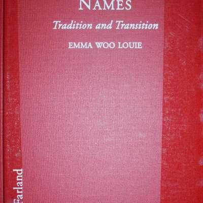 Chinese American Names: Tradition and Transition