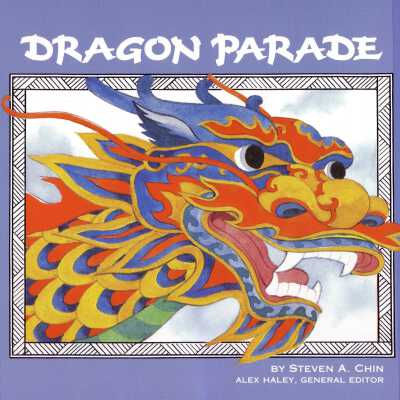 Dragon Parade: A Chinese New Year Story