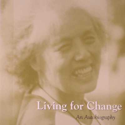 Living for Change: An Autobiography