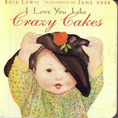 I Love You Like Crazy Cakes