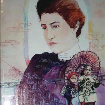 Chinatown's Angry Angel: The Story of Donaldina Cameron