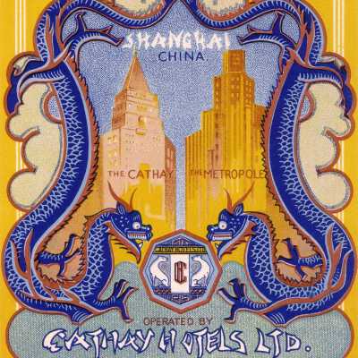 Shanghai China-The Cathay and the Metropoles (Cathay Hotels, Ltd)