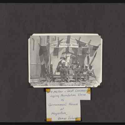 Image with caption "Government House. W. T. Miller Dept. Commerce Laying Foundation Stone of Government House at Meyerton, Baker Island"