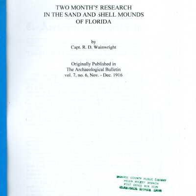 Two Month's Research in the Sand and Shell Mounds of Florida