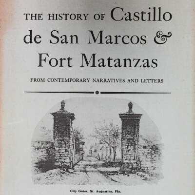 The History of Castillo de San Marcos & Fort Matanzas