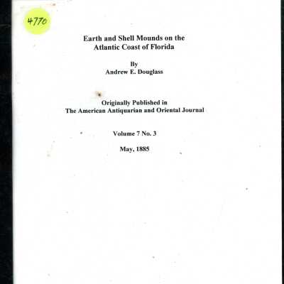 Earth and Shell Mounds on the Atlantic Coast of Florida