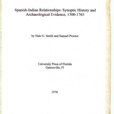 Spanish-Indian Relationships: Synoptic History and Archaeological Evidence, 1500-1863