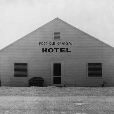 Poor Old Craig's Hotel