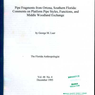 Pipe Fragments from Ortona, Southern Florida: Comments on Platform Pipe Styles, Functions, and Middle Woodland Exchange