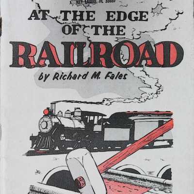 At the Edge of the Railroad
