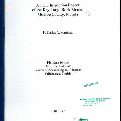 A Field Inspection Report of the Key Largo Rock Mound Monroe County, Florida