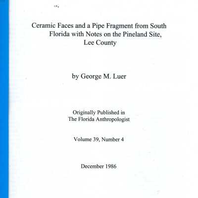 Ceramic Faces and a Pipe Fragment from South Florida with Notes on the Pineland Site, Lee County