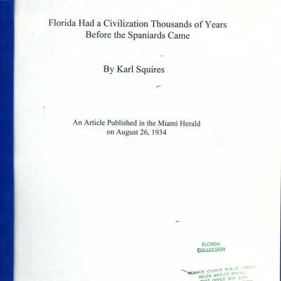 Florida Had a Civilization Thousands of Years Before the Spaniards Came