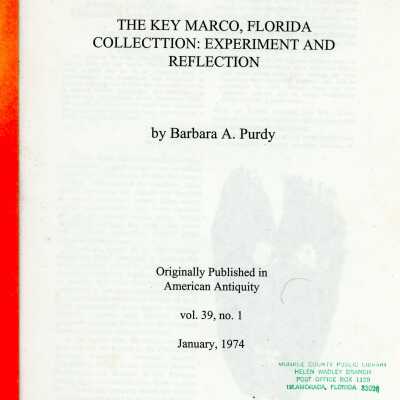 The Key Marco, Florida Collection: Experiment and Reflection