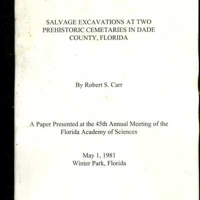 Salvage Excavations at Two Prehistoric Cemeteries in Dade County, Florida