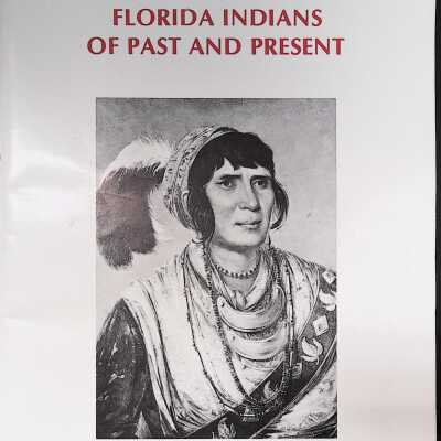 Florida Indians of Past and Present