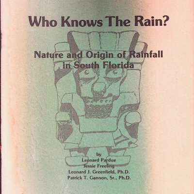 Who Knows the Rain: Nature and Origin of Rainfall in South Florida