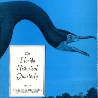 The Florida Historical Quarterly Vol.52 No.4 (April 1974)