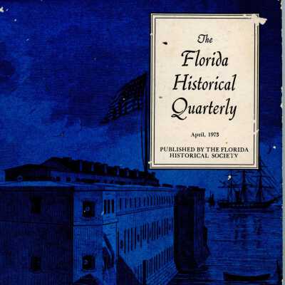The Florida Historical Quarterly Vol.51 No.4 (April 1973)