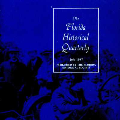 The Florida Historical Quarterly Vol.66 No.1 (July 1987)