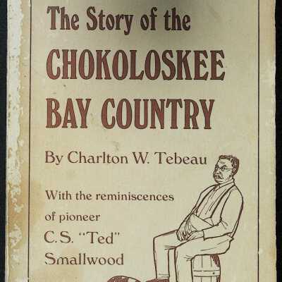 The Story of the Chokoloskee Bay County