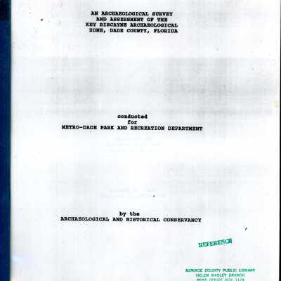 An Archaeological Survey and Assessment of the Key Biscayne Archaeological Zone, Dade County, Florida