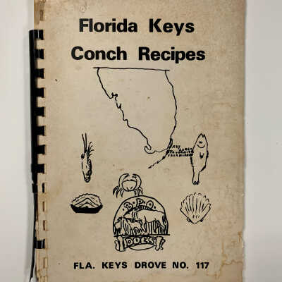 Florida Keys Conch Recipes, Fla. Keys Drove No. 117
