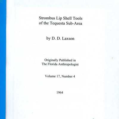 Strombus Lip Shell Tools of the Tequesta Sub-Area