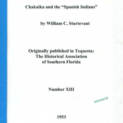 Chakaika and the "Spanish Indians"