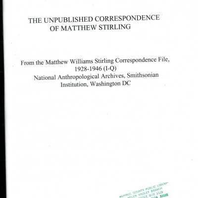 The Unpublished Correspondence of Matthew Stirling