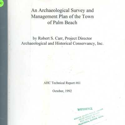 An Archaeological Survey and Management Plan of the Town of Palm Beach
