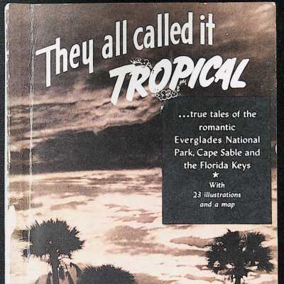 They All Called It Tropical