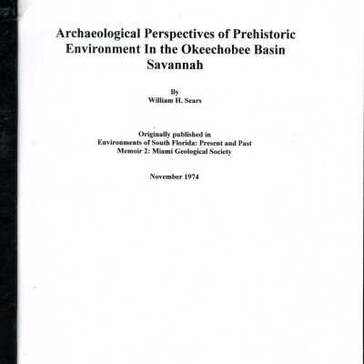 Archaeological Perspectives of Prehistoric Environment in the Okeechobee Basin Savannah