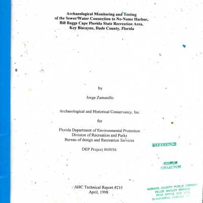 Archaeological Monitoring and Testing of the Sewer/Water Connection to No-Name Harbor, Bill Baggs Cape Florida State Recreation Area, Key Biscayne, Dade County, Florida