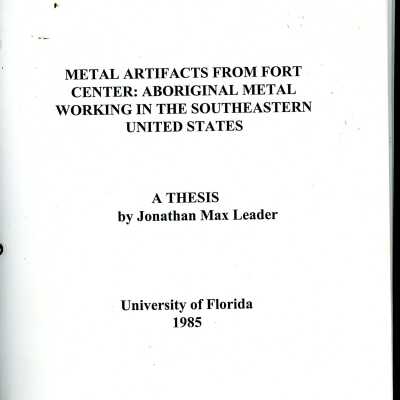 Metal Artifacts form Fort Center: Aboriginal Metal Working in the Southeastern United States