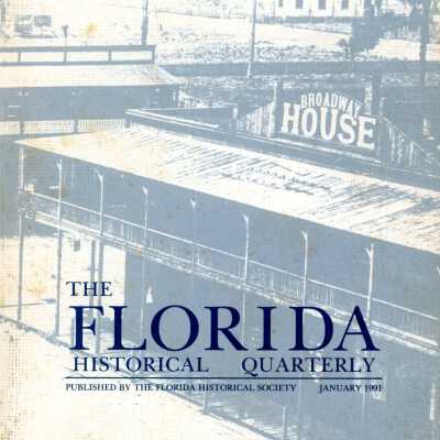 The Florida Historical Quarterly Vol.69 No.3 (January 1991)