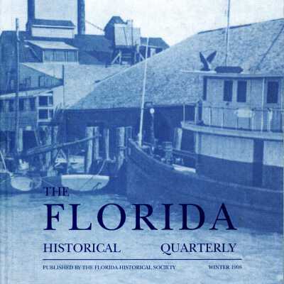 The Florida Historical Quarterly Vol.76 No.3 (Winter 1998)