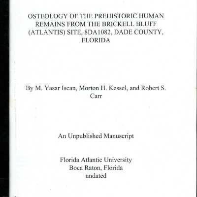 Osteology of the Prehistoric Human Remains from the Brickell Bluff (Atlantis) Site, 8DA1082, Dade County, Floria