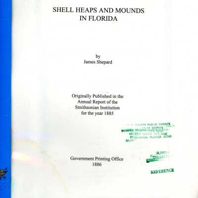 Shell Heaps and Mounds in Florida