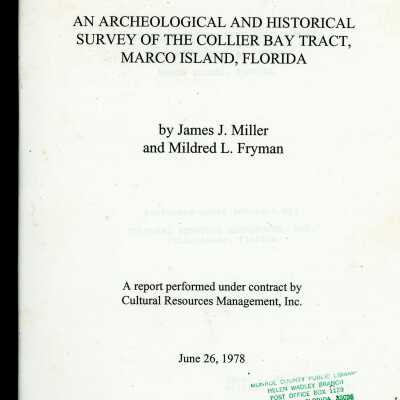 An Archaeological and Historical Survey of the Collier Bay Tract, Marco Island, Florida