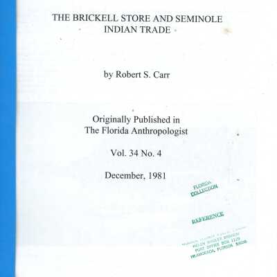 The Brickell Store and Seminole Indian Trade