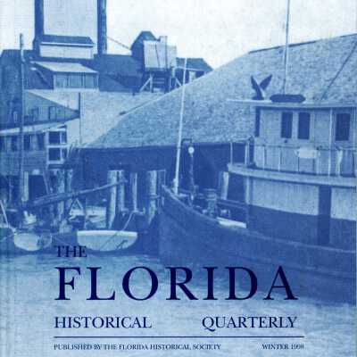 The Florida Historical Quarterly Vol.76 No.3 (Winter 1998)