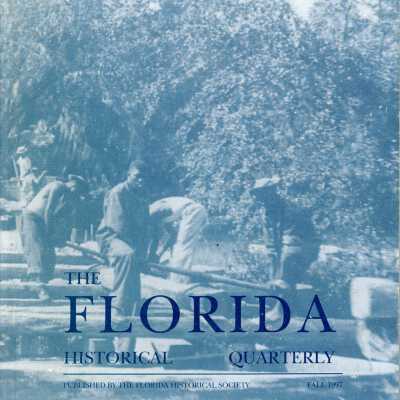 The Florida Historical Quarterly Vol.76 No.2 (Fall 1997)