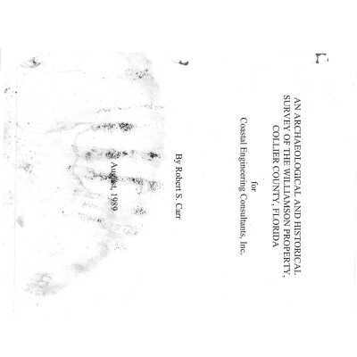 An Archaeological and Historical Survey of the Williamson Property, Collier County, Florida