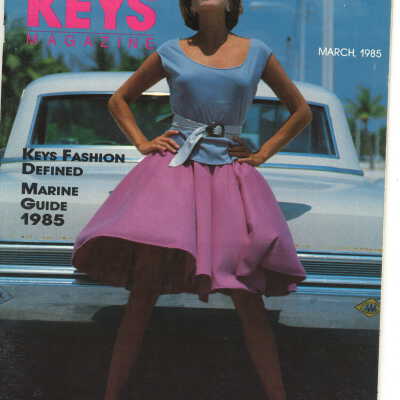 Florida Keys Magazine, March, 1985