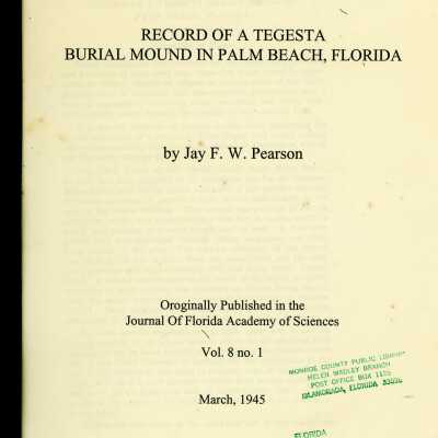 Records of a Tegesta Burial Mound in Palm Beach, Florida