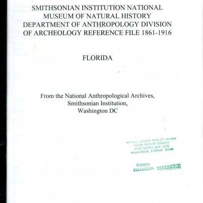 Smithsonian Institution National Museum of Natural History Department of Anthropology Division of Archeology Reference File 1861-1916