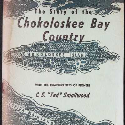 The Story of the Chokoloskee Bay County